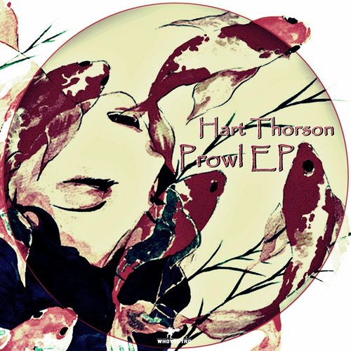 Hart Thorson – Prowl EP