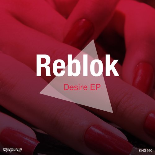 Reblok – Desire EP