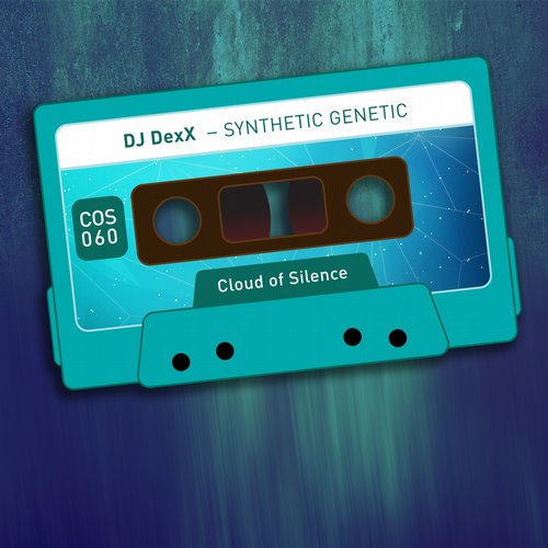 DJ DexX – Synthetic Genetic