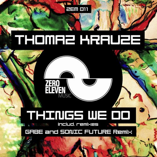 Thomaz Krauze – Things We Do