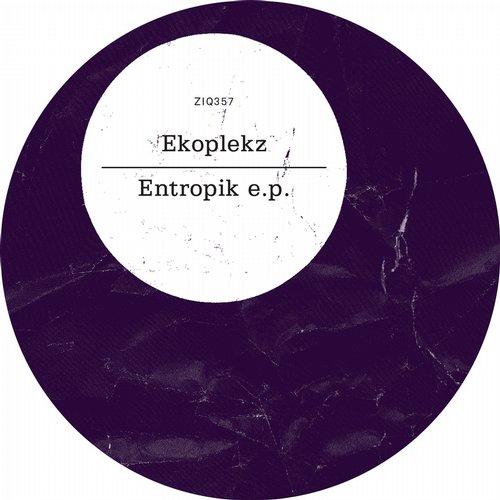 Ekoplekz – Entropik E.P.