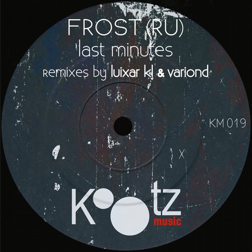 Frost (RU), Luixar KL, Variond – Last Minutes