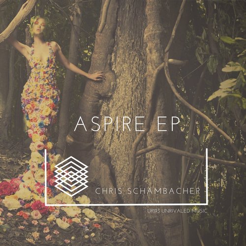 Chris Schambacher – Aspire EP