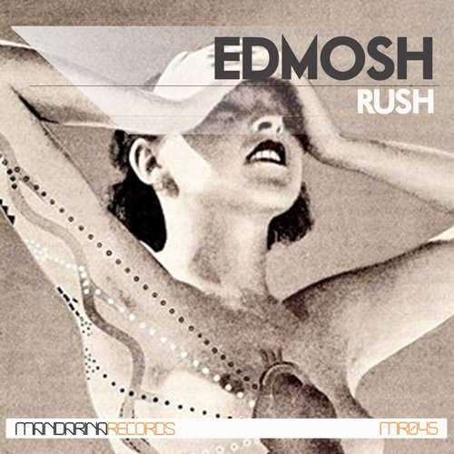 Edmosh – Rush