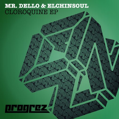 Elchinsoul, Mr. Dello – Cloroquine EP