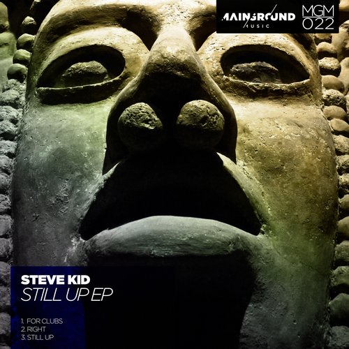 Steve Kid – Still Up EP