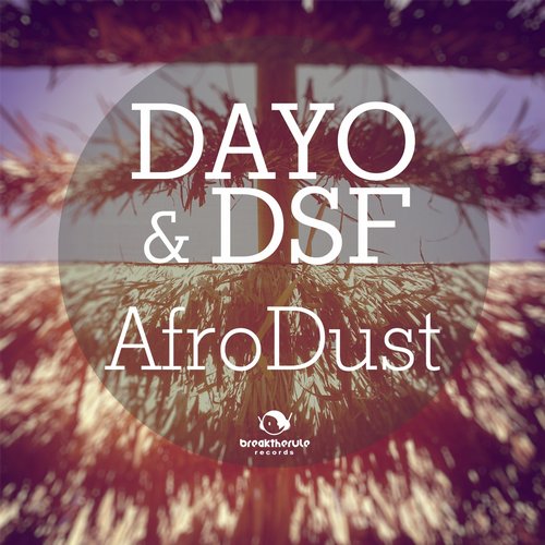 DSF, Dayo – Afro Dust