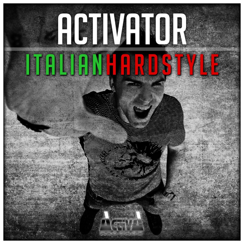 Activator – Italian Hardstyle