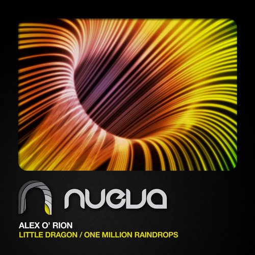 Alex O’Rion – Little Dragon / One Million Raindrops