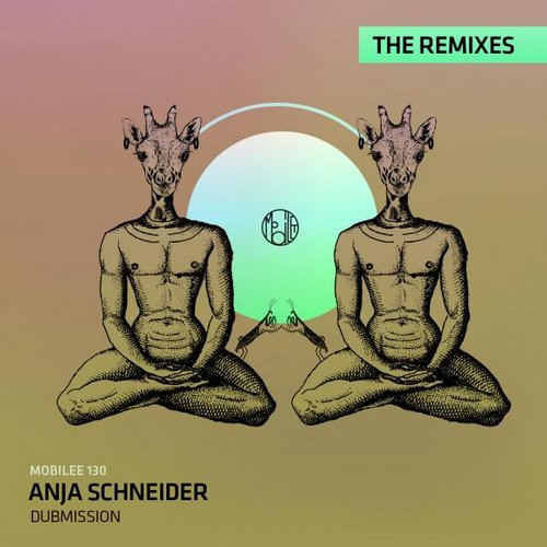 Anja Schneider – Dubmission Remixes