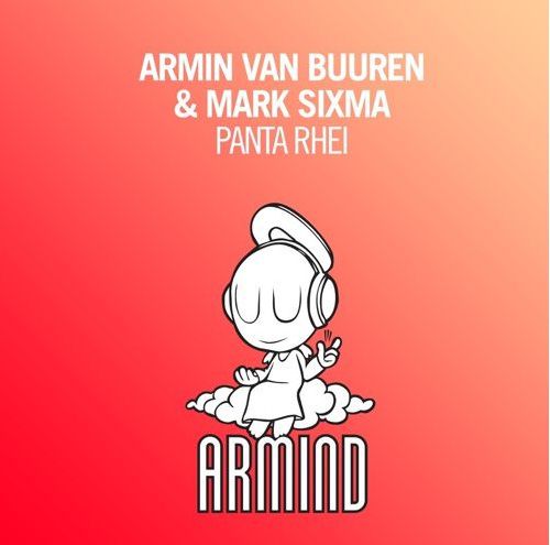 Armin Van Buuren & Mark Sixma – Panta Rhei