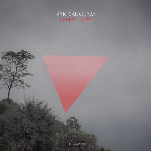 Ayk Sarkisyan – Deeper Down