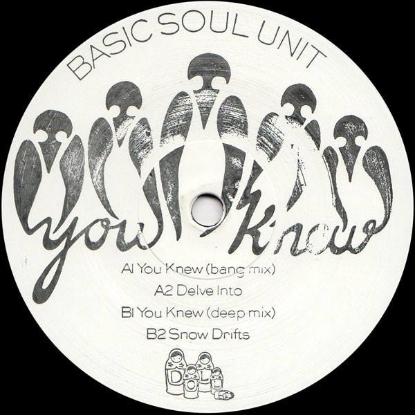 Basic Soul Unit – You Knew EP