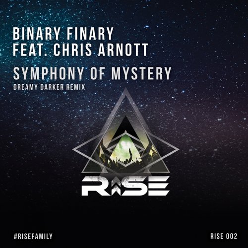 Binary Finary & Chris Arnott – Symphony of Mystery (Dreamy Darker Remix)