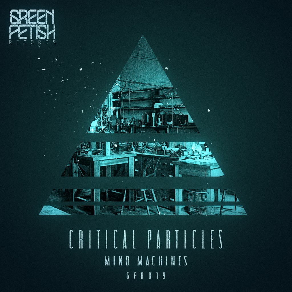Mind Machines – Critical Particles EP