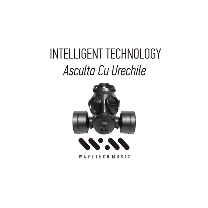 Intelligent Technology – Asculta Cu Urechile