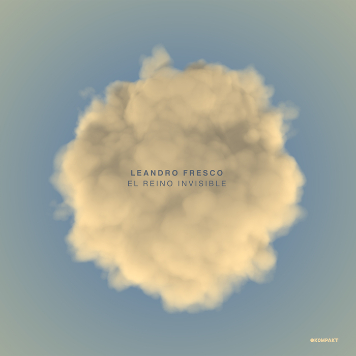 Leandro Fresco – El Reino Invisible