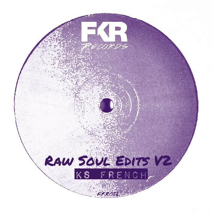 KS French – Raw Soul Edits V2