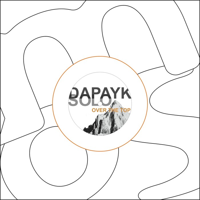 Dapayk Solo – Over The Top