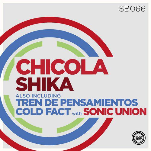 Chicola & Sonic Union – Shika