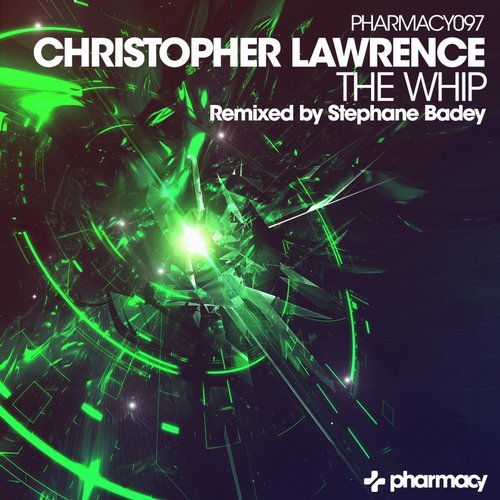 Christopher Lawrence – The Whip