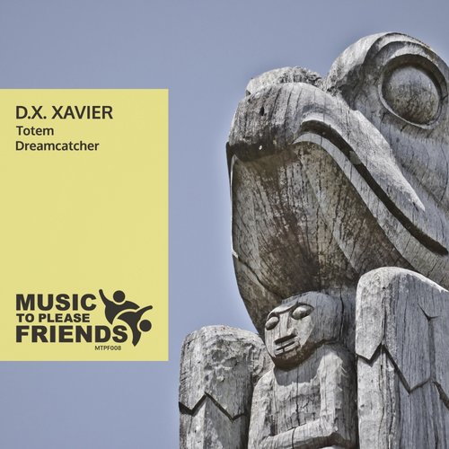 D.X.Xavier – Totem / Dreamcatcher