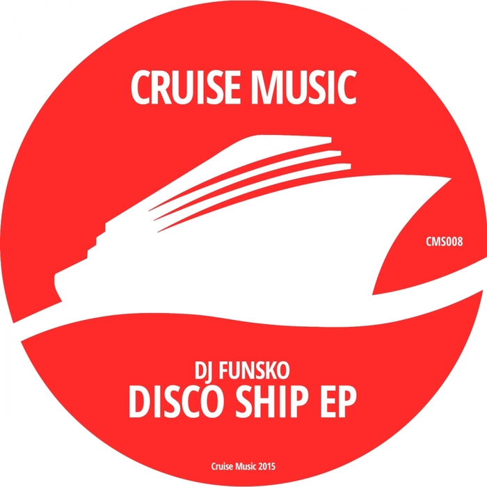 DJ Funsko – Disco Ship EP