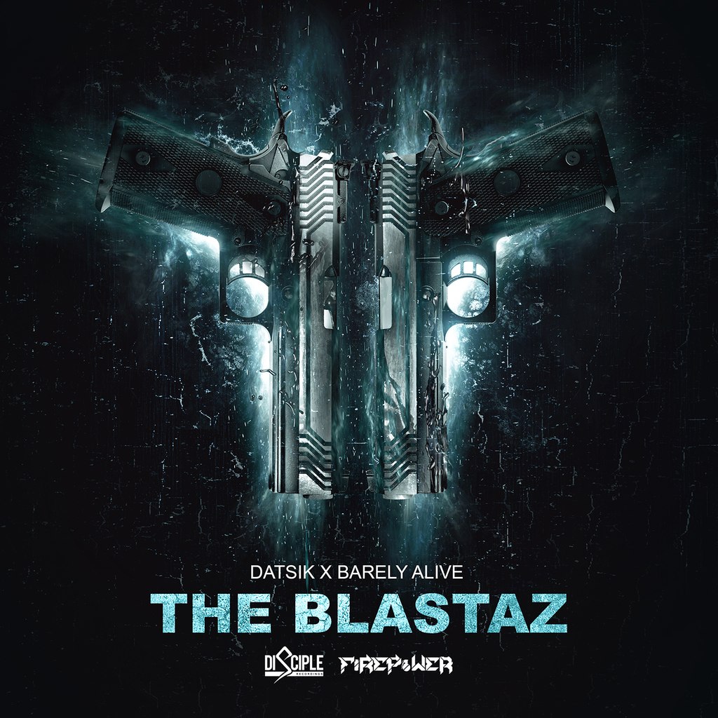Datsik & Barely Alive – The Blastaz