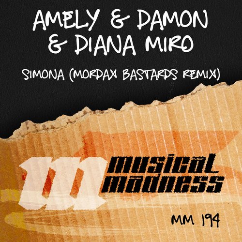 Diana Miro, Damon, Amely – Simona (Mordax Bastards Remix)