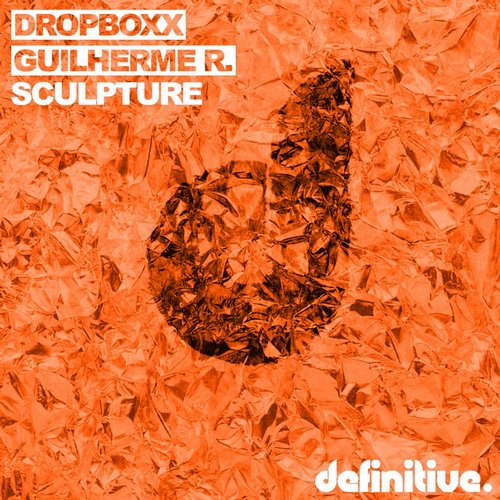Dropboxx & Guilherme R. – Sculpture EP