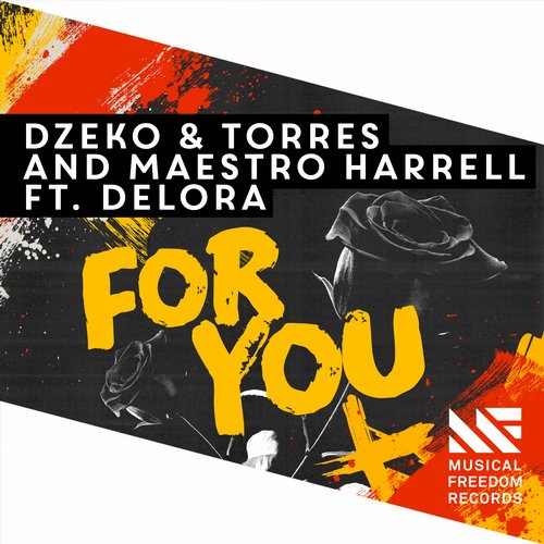 Dzeko & Torres & Maestro Harrell feat. Delora – For You