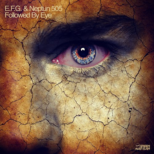 E.F.G. & Neptun 505 – Followed By Eye