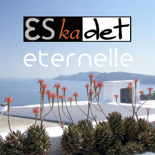 Eskadet – Eternelle