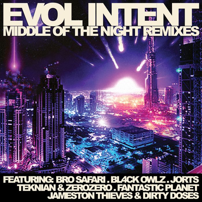 Evol Intent – Middle Of The Night Remixes