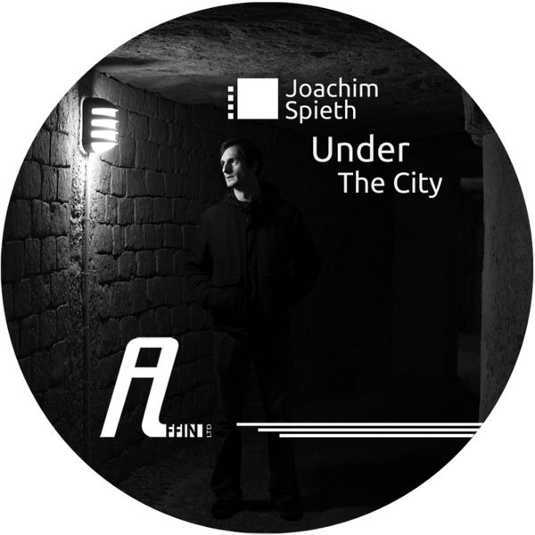 Joachim Spieth – Under the City