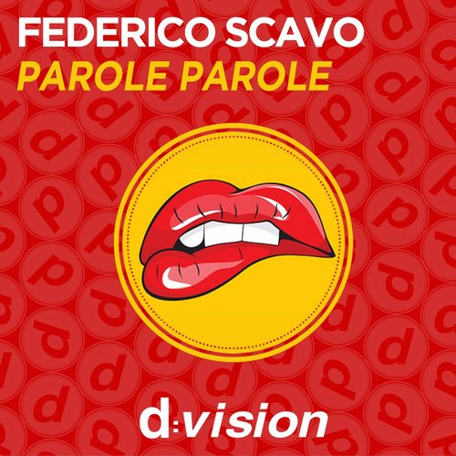 Federico Scavo – Parole Parole