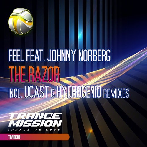 Feel Feat. Johnny Norberg – The Razor (Remixed)