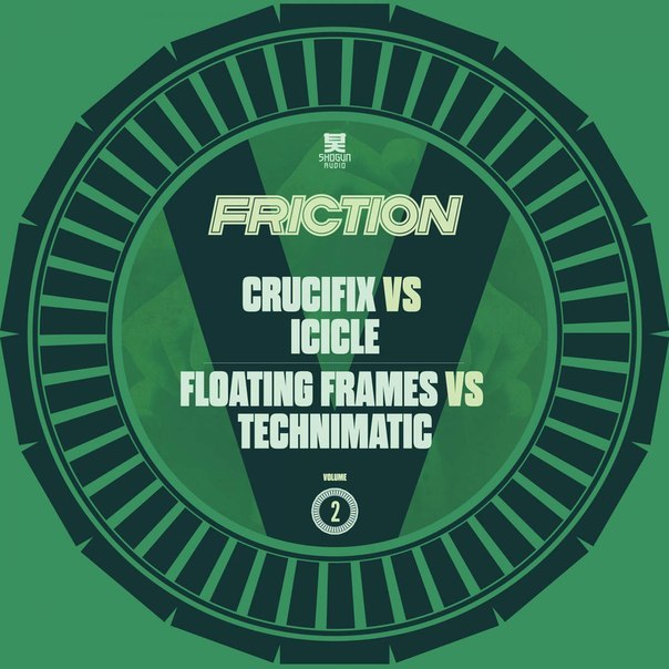 Friction, Icicle & Technimatic – Friction Vs Vol. 2: Crucifix / Floating Frames