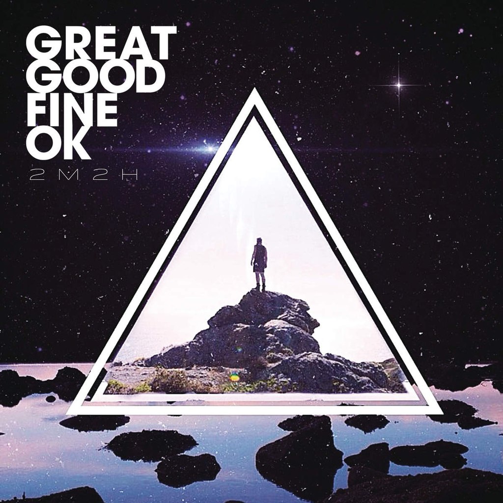 Great Good Fine OK – 2M2h EP