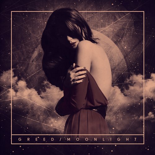 Greed – Moonlight