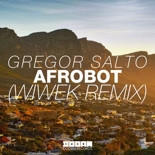 Gregor Salto – Afrobot (Wiwek Remix)