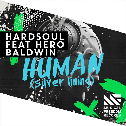 Hardsoul Feat. Hero Baldwin – Human (Silver Lining)