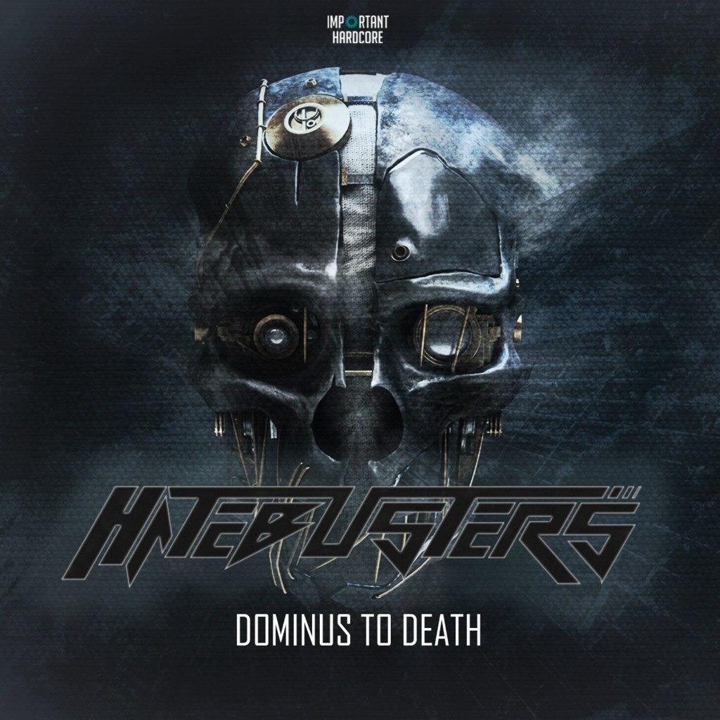 Hatebusters – Dominus To Death