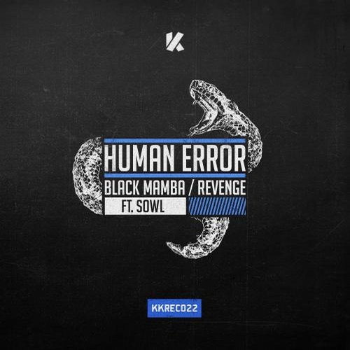Human Error – Black Mamba / Revenge
