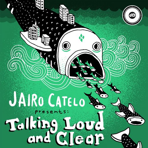 Jairo Catelo – Talking Loud & Clear