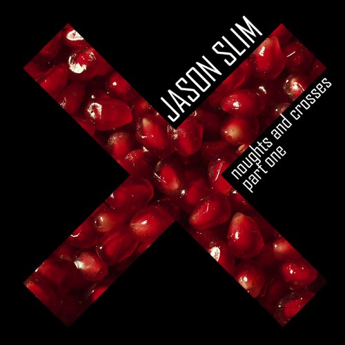 Jason Slim – Noughts and Crosses. Part One