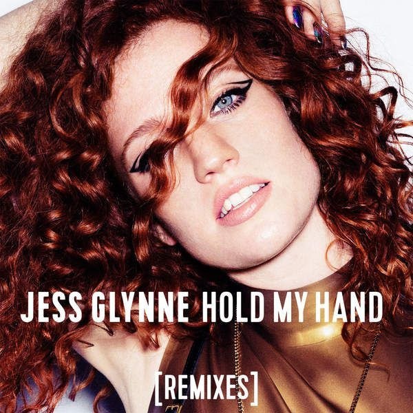 Jess Glynne – Hold My Hand (Remixes)