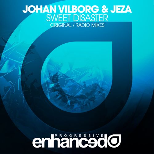 Johan Vilborg & Jeza – Sweet Disaster