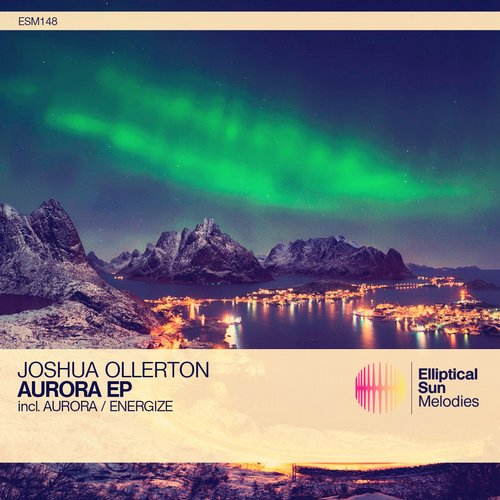 Joshua Ollerton – Aurora EP