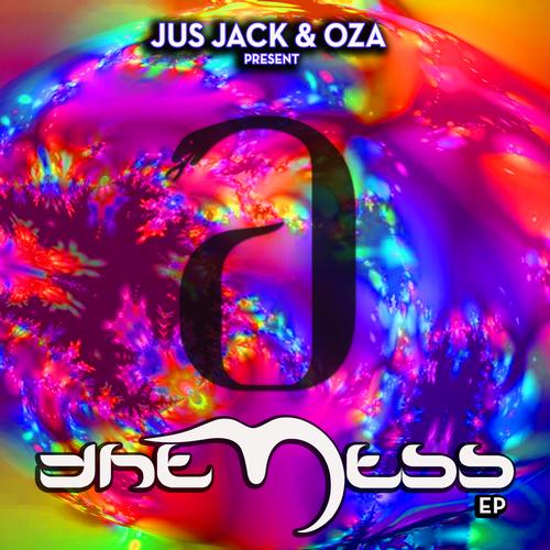 Jus Jack & Oza pres. The Mess – This Is Acid / House Of Acid